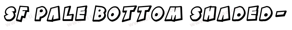 SF Pale Bottom Shaded字体转换